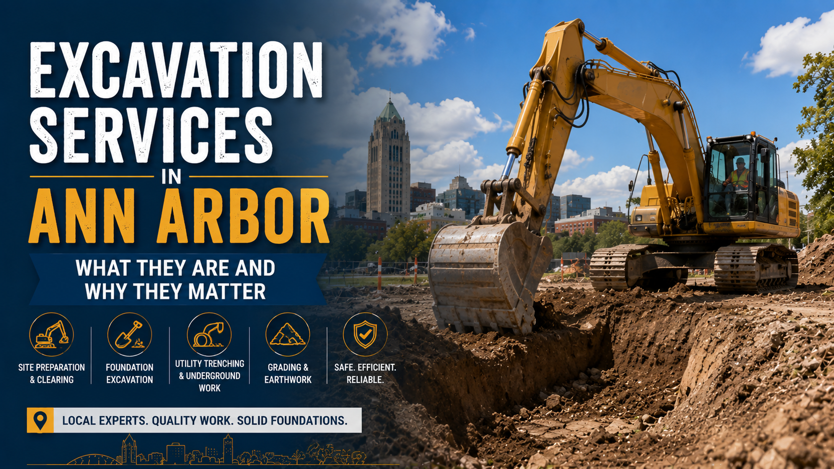 Excavation Services in Ann Arbor: What They Are and Why They Matter